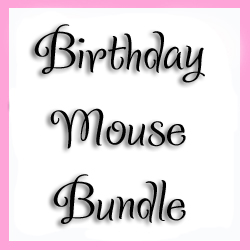 Birthday Mouse Bundle